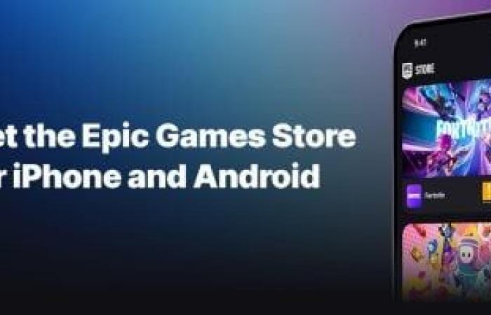 طرح متجر Epic Games الآن على أجهزة iOS وأندرويد - المساء الاخباري